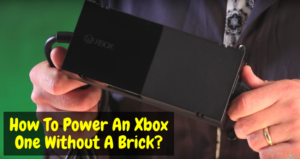 How To Power An Xbox One Without A Brick